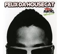 Felix Da Housecat - Virgo Blaktro & The Movie Disco