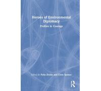 Felix Dodds Heroes of Environmental Diplomacy (Copertina rigida)