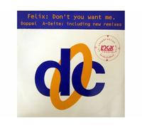 Felix - Don't you want me (incl. New Remixes) [VINYL]