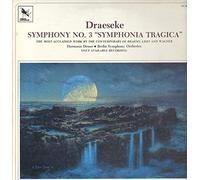 Felix Draeseke - Draeseke: Symphony No 3 Symphonia Tragica - Hermann Desser
