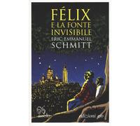 Félix e la fonte invisibile