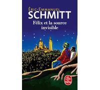 Félix et la source invisible