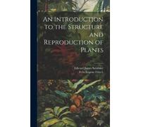 Felix Eugene Fritsch E An Introduction to the Structure and R (Copertina rigida)