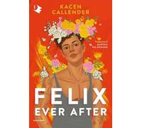 Felix ever after