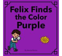 Felix Finds the Color Purple