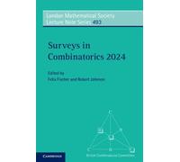 Felix Fischer Surveys in Combinatorics 2024 (Tascabile)
