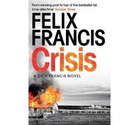 Felix Francis Crisis (Tascabile)