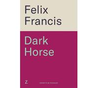 Felix Francis Dark Horse (Tascabile)