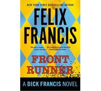 Felix Francis Front Runner (Tascabile) Dick Francis Novel