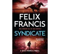 Felix Francis Syndicate (Copertina rigida) Dick Francis Novel