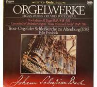 Felix Friedrich - Bach. Orgelwerke. Praeludium & Fuge. Vinyl LP.