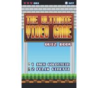 Felix Ginetti Jack Goldstein The Ultimate Video Game Quiz Book (Tascabile)