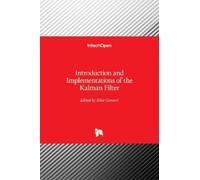 Felix Govaers Introduction and Implementations of the Kalman (Copertina rigida)