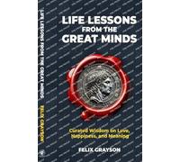 Felix Grayson Life Lessons from the Great Minds (Tascabile) Stoned Philosopher