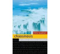 Felix Guattari Chaosmosis (Tascabile)