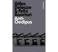 Felix Guattari Gilles Deleuze Anti-Oedipus (Tascabile) Bloomsbury Revelations