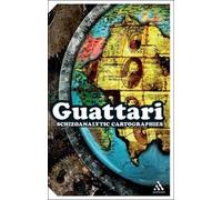 Felix Guattari Schizoanalytic Cartographies (Tascabile) Impacts