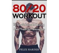 Felix Harder Workout (Tascabile) Bodybuilding