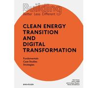 Felix Heisel Di Building Better - Less - Different: Clean Energy Tra (Tascabile)