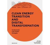 Felix Heisel Di Building Better - Less - Different: Clean Energy Tra (Tascabile)