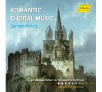 Felix Heitmann Romantic Choral Music: German Motets (CD) Album