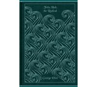 FELIX HOLT, THE RADICAL: illustrated