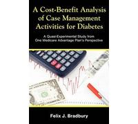 Felix J Bradbur A Cost-Benefit Analysis of Case Management Activitie (Tascabile)