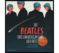 Felix Janosa Die Beatles, das Universum und der Rest - durchg (Copertina rigida)