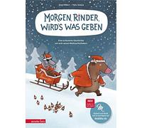Felix Janosa Jö Morgen, Rinder, wird's was geben: Eine turbul (Copertina rigida)