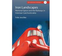 Felix Jeschke Iron Landscapes (Copertina rigida) Explorations in Mobility