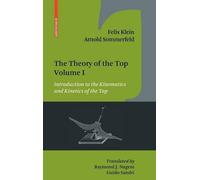 Felix Klein Arnold Sommerfeld The Theory of the Top. Volume I (Copertina rigida)