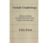 Felix Klein Gestalt Graphology (Tascabile)