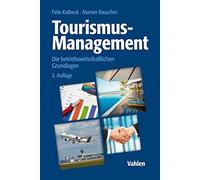 Felix Kolbeck Mar Tourismus-Management: Die betriebswirtschaftliche (Tascabile)