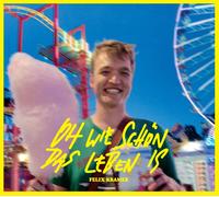 Felix Kramer Oh Wie Schön das Leben Is (CD)