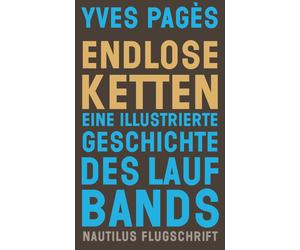 Felix Kurz Yves Pa Endlose Ketten: Eine illustrierte Geschichte des (Tascabile)