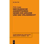 Felix Lange Der russische Angriffskrieg gegen die Ukraine und das Vö (Tascabile)