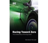 Felix Leach Kelly Senecal Racing Toward Zero (Tascabile)
