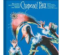 Félix Leclerc Chapeau Félix (Copertina rigida)