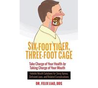 Felix Liao Six-Foot Tiger, Three-Foot Cage (Tascabile)