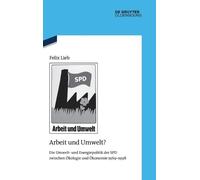 Felix Lieb Arbeit und Umwelt? (Copertina rigida)