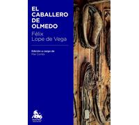 Félix Lope de V El caballero de Olmedo: Edición a cargo de Mª Mar Co (Tascabile)