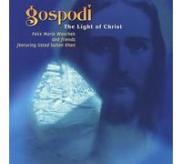 Felix Maria Woschek Gospodi - The Light of Christ (Healing Mantras) (CD)