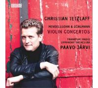 Felix Mendelsso Christian Tetzlaff: Mendelssohn and Schumann Violin Concert (CD)