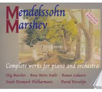 Felix Mendelssoh Mendelssohn/Marshev: Complete Works for Piano and Orchestr (CD)