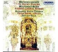 Felix Mendelssohn-Bartholdy/Kern - Te Deum/Richt Mich Gott/Sacred