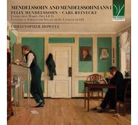 Felix Mendelssohn Bartholdy Mendelssohn and Mendelssohnians I (Piano Works)