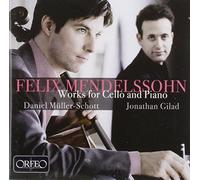 Felix Mendelssohn-Bartholdy - Works for Cello & Piano