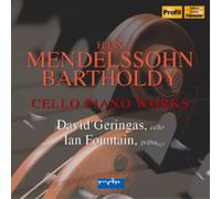 Mendelssohn, F.B. - Cello Piano Works