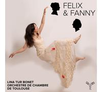Felix Mendelssohn Felix & Fanny (CD) Album