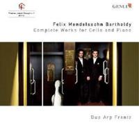 Felix Mendelssohn Felix Mendelssohn: Complete Works for Cello and Piano (CD)